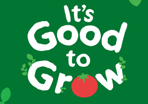 It's Good to Grow